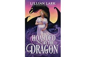 Hoarded by the Dragon: A Love Bathhouse Monster Romance (Monstrous Matches)