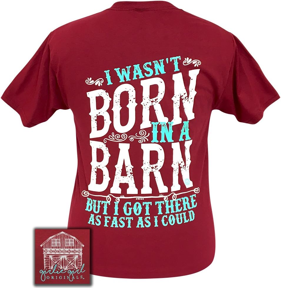 I Wasn't Born in a Barn But I Got There As Fast As I Could Cardinal Red Adult Short Sleeve Tee