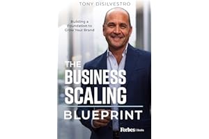 The Business Scaling Blueprint: Building a Foundation to Grow Your Brand