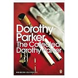 The Collected Dorothy Parker
