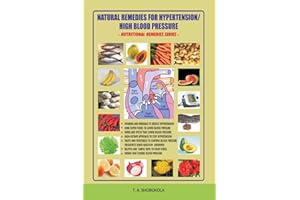Natural Remedies for Hypertension/High Blood Pressure