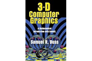 3D Computer Graphics: A Mathematical Introduction with OpenGL