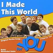 I Made This World For You