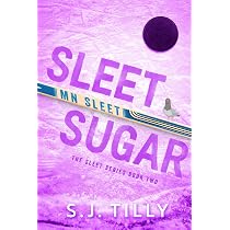 Amazon.com: Sleet Sugar: Book Two of the Sleet Series ...