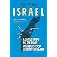 Israel: A Simple Guide to the Most Misunderstood Country on Earth