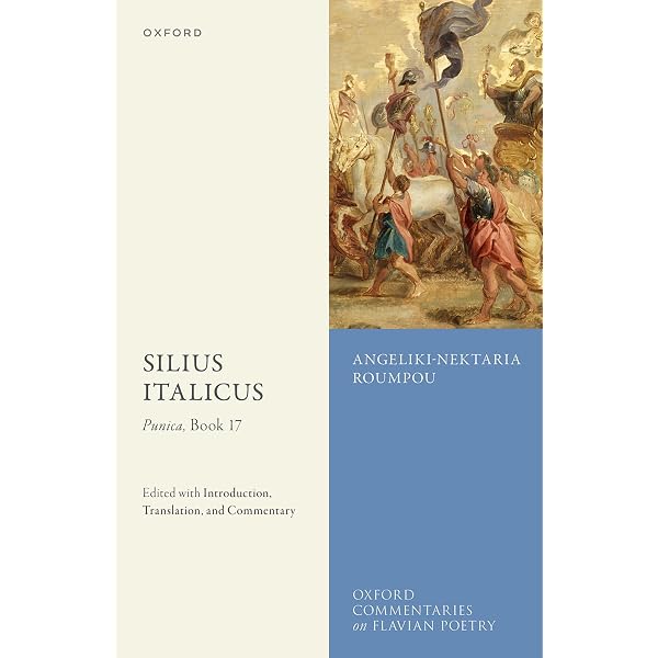 Amazon.com: Silius Italicus: Punica, Book 17: Edited with