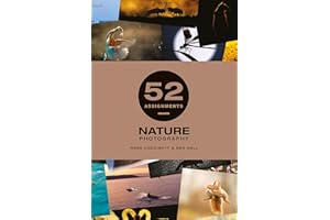 52 Assignments: Nature Photography