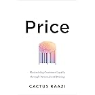 Price: Maximizing Customer Loyalty through Personalized Pricing