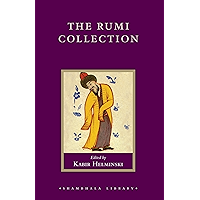 The Rumi Collection: An Anthology of Translations of Mevlana Jalaluddin Rumi (Shambhala Library) book cover
