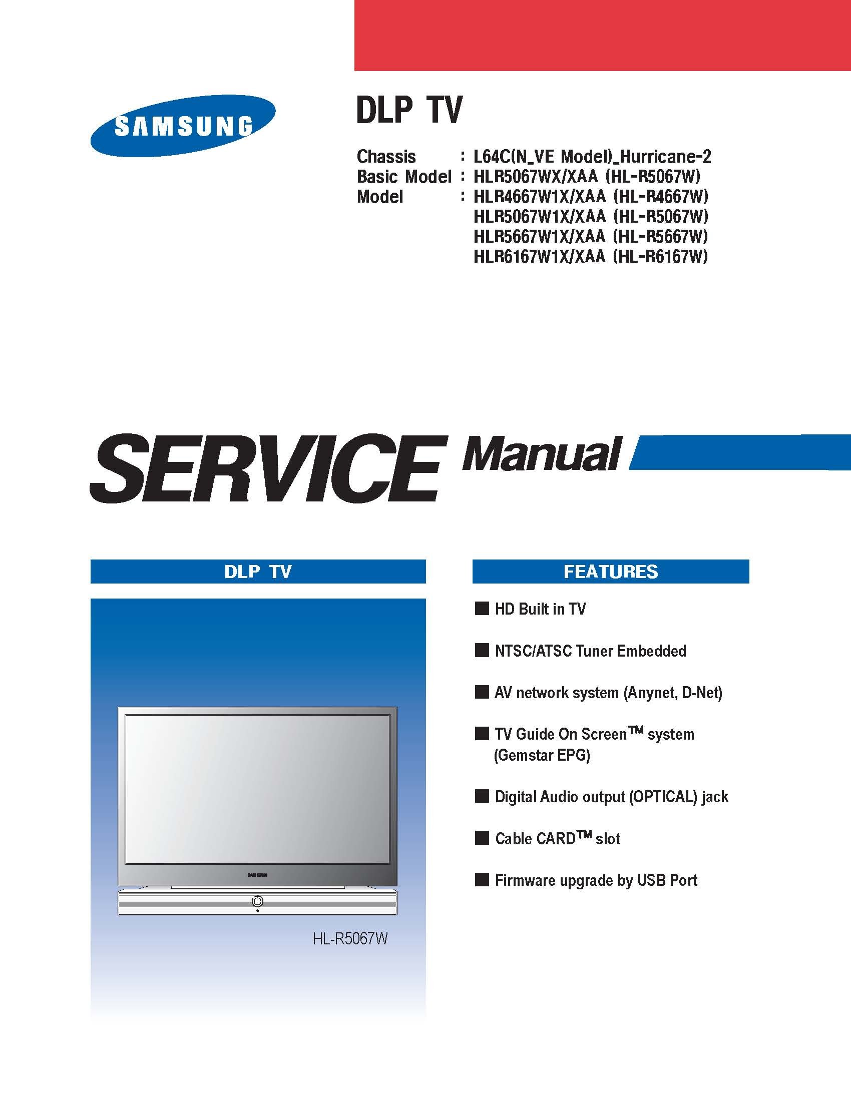 Samsung HLR5067WX/XAA Service manual AND HLR4667WX/XAA Service manual  Unknown Binding – 2005