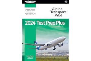 2024 Airline Transport Pilot Test Prep Plus: Paperback plus software to study and prepare for your pilot FAA Knowledge Exam (ASA Test Prep Series)