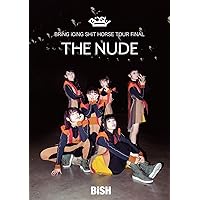 BRiNG iCiNG SHiT HORSE TOUR FiNAL "THE NUDE"(DVD)