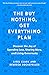 The Buy Nothing, Get Everything Plan: Discover the Joy of Spending Less, Sharing More, and Living Generously book cover
