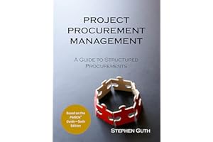 Project Procurement Management: A Guide to Structured Procurements