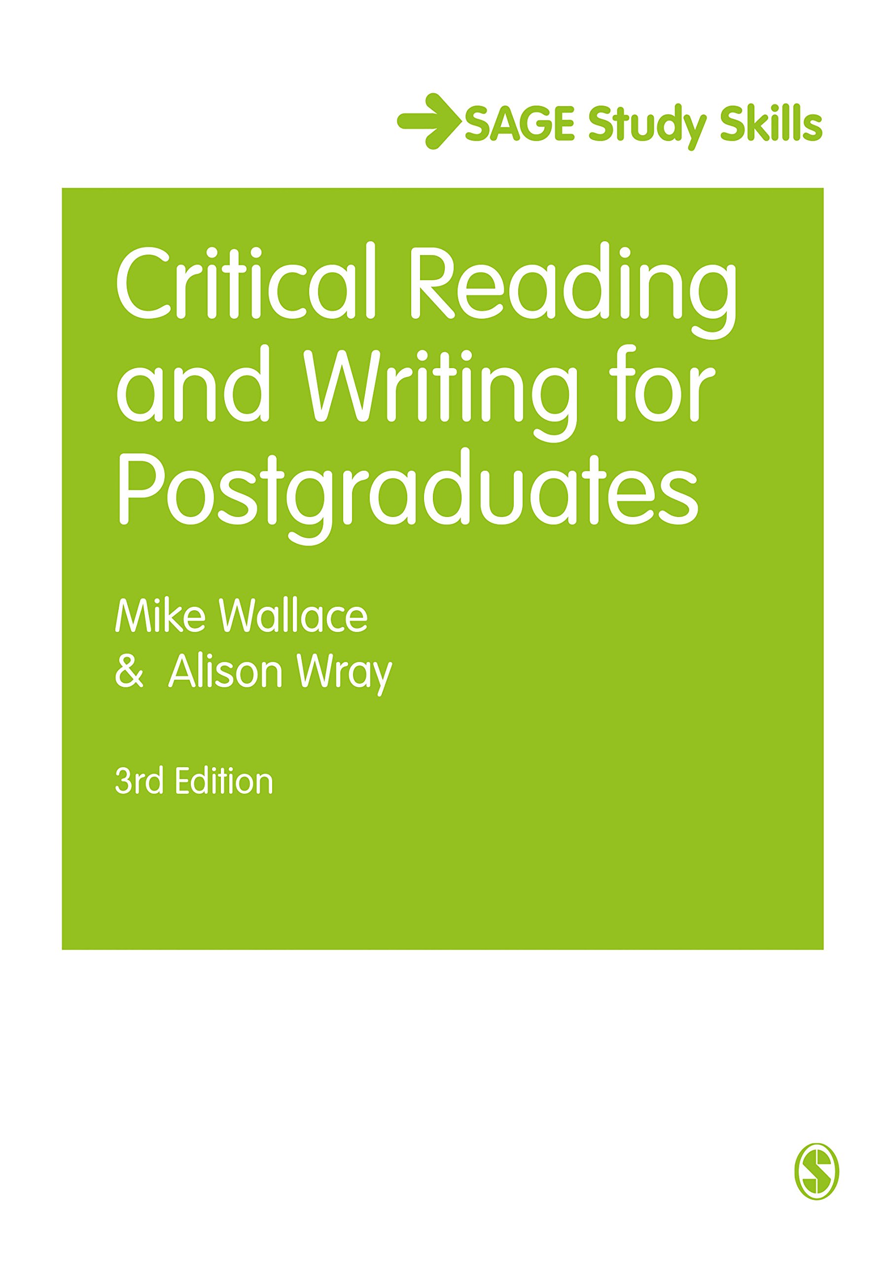 Books,Reference,Writing, Research & Publishing Guides Critical Reading and Writing for Postgraduates (Student Success) Mike Wallace