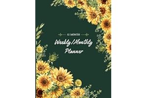 12 Month Weekly/Monthly Planner • Sunflowers • Paperback • 8.5"x11": Undated calendars, so you can begin at any time of the y