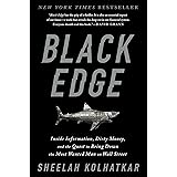 Black Edge: Inside Information, Dirty Money, and the Quest to Bring Down the Most Wanted Man on Wall Street