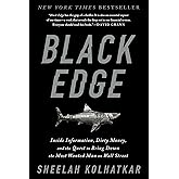 Black Edge: Inside Information, Dirty Money, and the Quest to Bring Down the Most Wanted Man on Wall Street