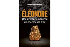 Éléonore: Une aventure moderne de chercheurs d’or (French Edition)