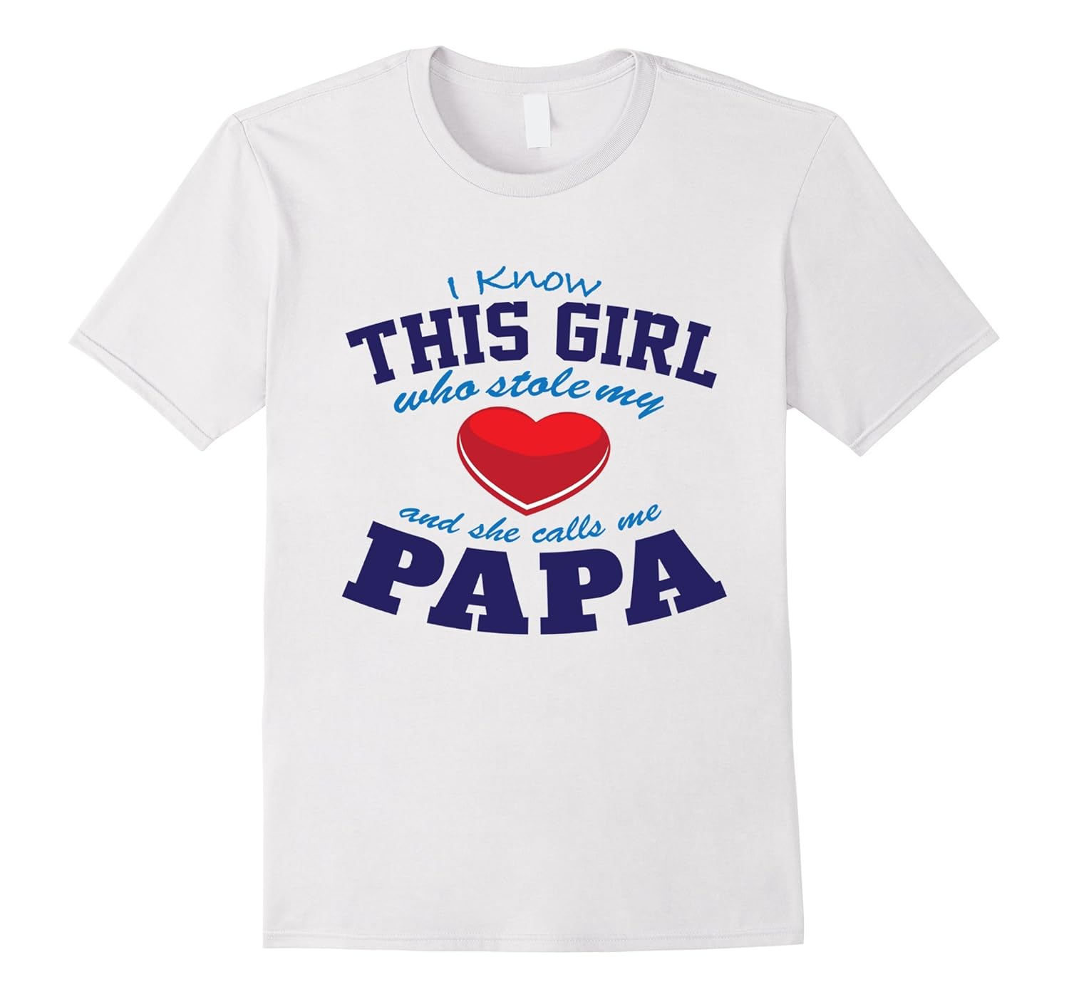 I Know a Girl Who Stole My Heart Papa-anz