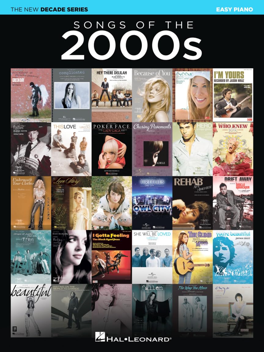 Songs of the 2000s - Decade Series Easy Piano Songbook with Lyrics: The New Decade Series