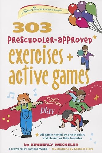 Download 303 Preschooler-Approved Exercises and Active Games PDF