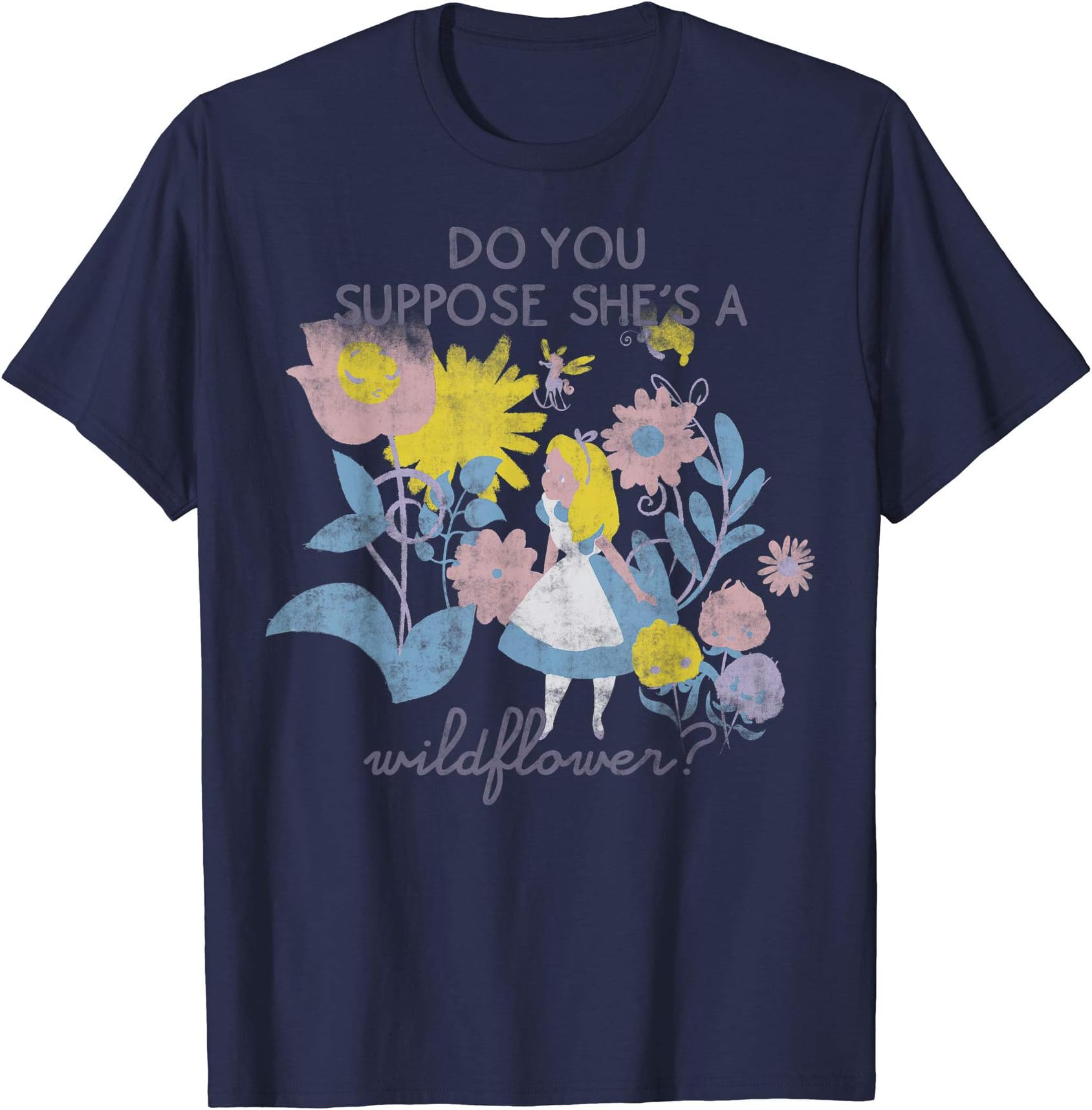 DisneyAlice In Wonderland Do You Suppose She's A Wildflower T-Shirt