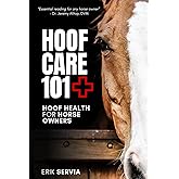 Hoof Care 101: Hoof Health for Horse Owners