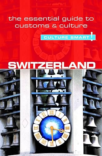 Download Switzerland - Culture Smart!: The Essential Guide to Customs & Culture PDF