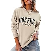 WANIMQR Coffee Weather Sweatshirt Crewneck Fall Long Sleeve Shirt for Women Coffee Lover Pullover Top
