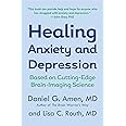 Healing Anxiety and Depression: Based on Cutting-Edge Brain-Imaging Science
