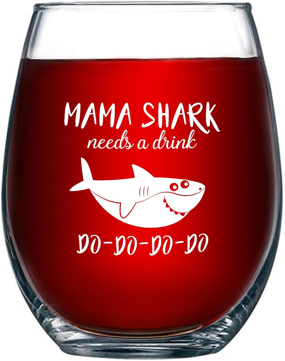 Mama Shark Needs a Drink Do Do Do Do Do, Novelty Wine Glass Cup with Sayings for Women | Funny Shark Gifts Party Accessories for Moms Mothers and Friends | 15 oz Stemless Wine Glasses