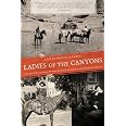 Ladies of the Canyons: A League of... by Poling-Kempes, Lesley