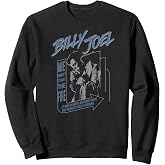Billy Joel - Always Burning Sweatshirt