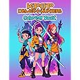 KPop's Dem-ons H'unters coloring book: 110 Cute & Stylish Pages, Idol-Inspired Fantasy Art, Large 8.5 x 11 in for Teens & Adu