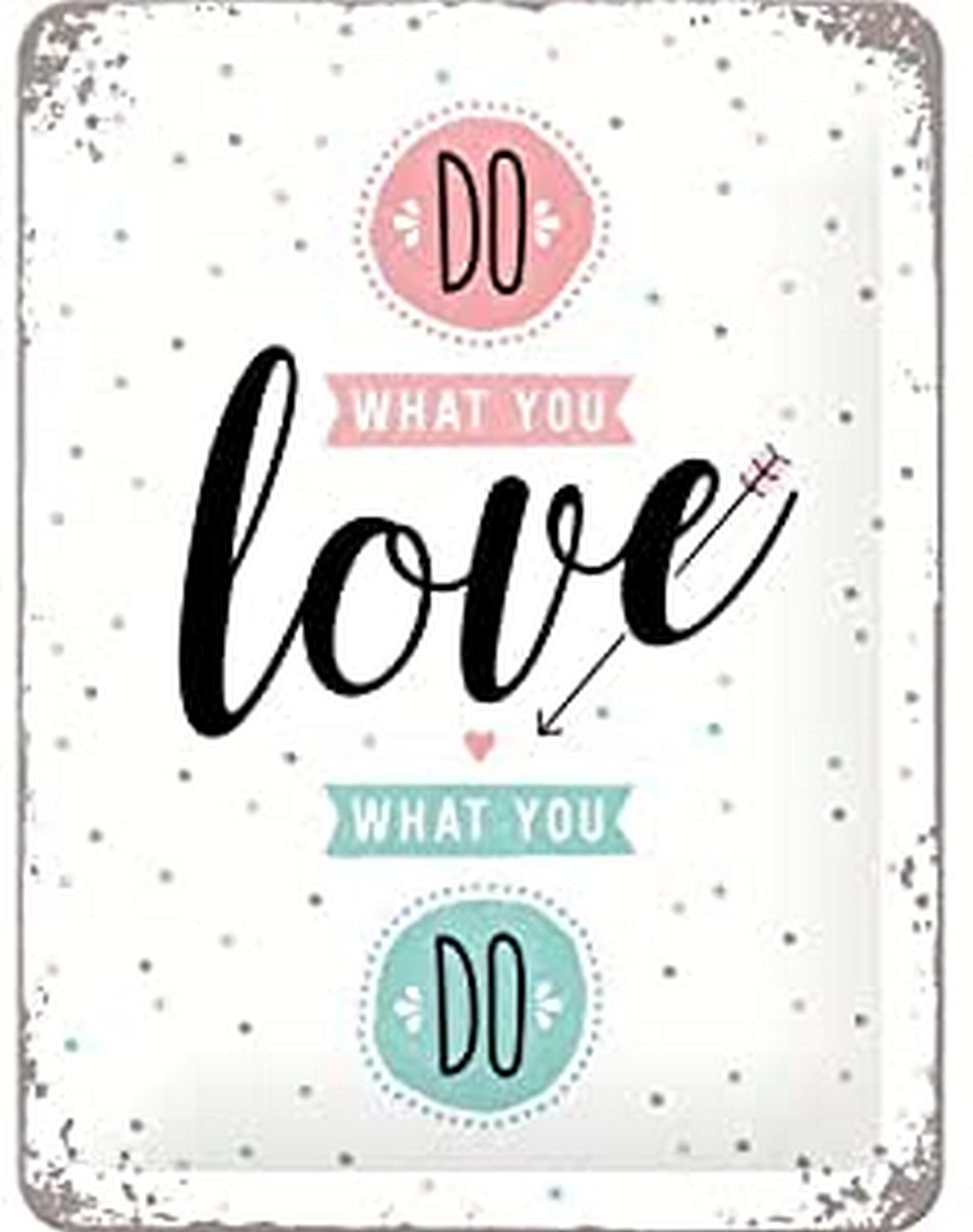 Nostalgic-Art Retro Tin Sign – Word Up – Do what you love – Gift idea for fans of nostalgia, Metal Plaque, Vintage design for decoration, 15 x 20 cm