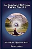 Mountain Dharma: Alchemy of Realization: Dudjom Rinpoche's Ritro