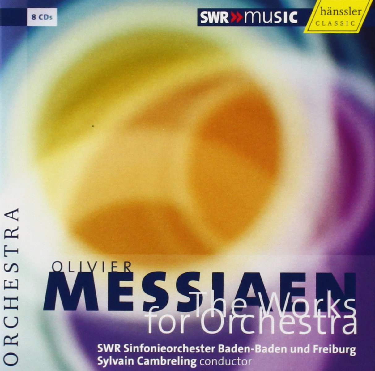 Olivier Messiaen Sylvain Cambreling Sinfonieorchester Baden Baden Freiburg Complete Works For Orchestra Amazon Com Music
