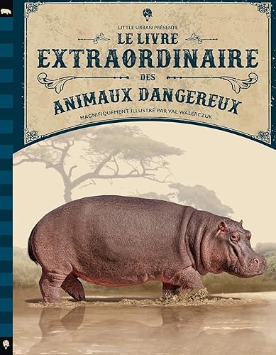 Download Le livre extraordinaire des animaux dangereux PDF