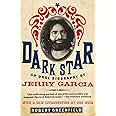 Dark Star: An Oral Biography of Jerry Garcia