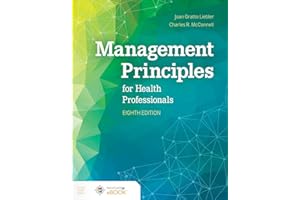 Management Principles for Health Professionals