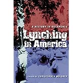 Lynching in America: A History in Documents