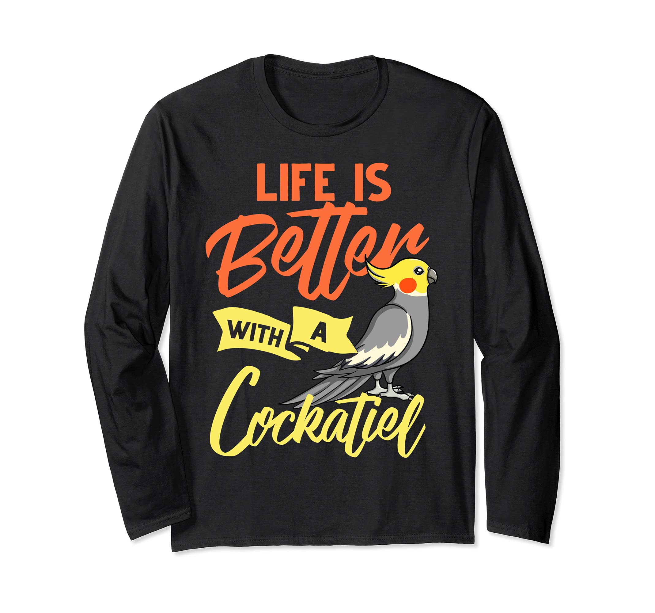 Cockatiel Bird Cage Whistle Cockatoo Long Sleeve T-Shirt