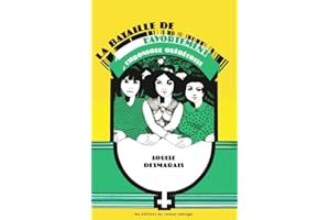 La bataille de l'avortement: Chronique québécoise (Mémoire des luttes) (French Edition)