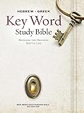 Hebrew-Greek Key Word Study Bible: New American Standard Bible, Wider Margins