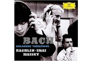 Goldberg Variations Rachlin, Imai, Maisky