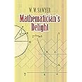 Mathematician's Delight (Dover Books on Mathematics)