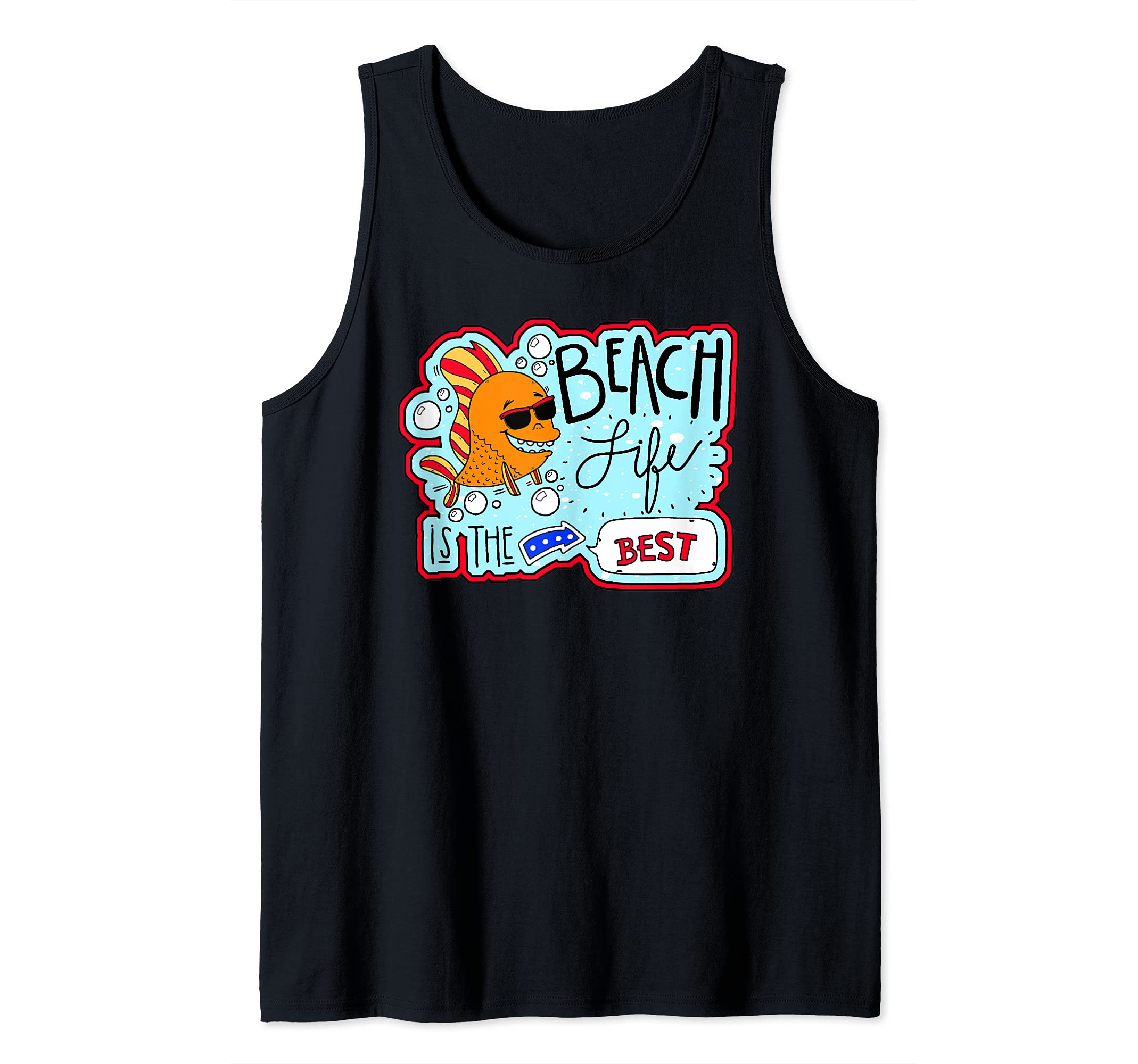 Beach Life is the Best Funny Fish Tank Top