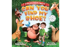 Can You Find My Shoe?: A Zoo Adventure for Ages 3-7 (Just for Fun)