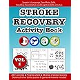 Stroke Recovery Activity Book: Speech & Language, Fine Motor Skills, Hand-Eye Coordination, and Cognitive Skills activities: Education resources by Bounce Learning Kids (Stroke & TBI recovery)
